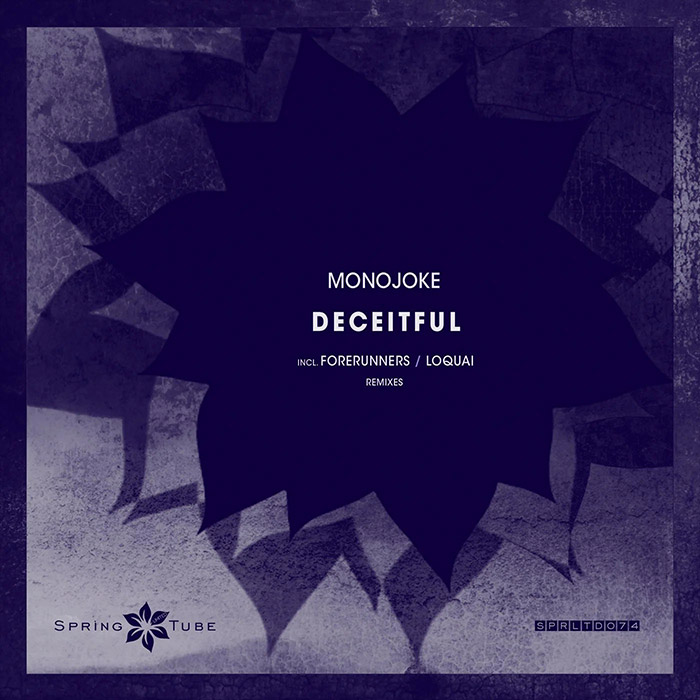 Monojoke - Deceitful (Forerunners Remix)